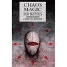 Chaos Magic For Skeptics