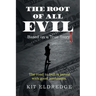 The Root of All Evil