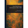 The Westward Movement 1832-1889