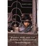 Women, War, and the Making of Bangladesh: Remembering 1971