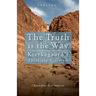 Truth Is the Way: Kierkegaard's Theologia Viatorum