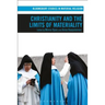 Christianity and the Limits of Materiality