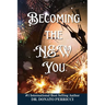 Becoming the New You