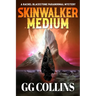 Skinwalker Medium