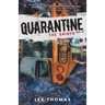 Quarantine: The Saints