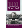 101 Glimpses of the North Fork and the Islands