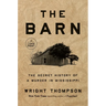 The Barn: The Secret History of a Murder in Mississippi