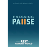 Pressing Pause: Finding Rest in a Restless World