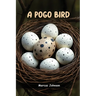 A Pogo Bird