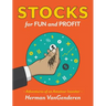 Stocks for Fun and Profit: Adventures of an Amateur Investor