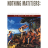 Nothing Mat(t)Ers: A Feminist Critique of Postmodernism