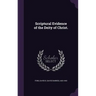 Scriptural Evidence of the Deity of Christ.