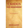 Exodus: God Remembers