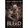 The Bleed Book 1: Rupture