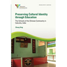 Preserving Cultural Identity Through Education: The Schools of the Chinese Community in Calcutta, India
