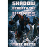 The Shadow Beneath The Waves