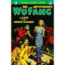 The Mysterious Wu Fang #7: The Case of the Hidden Scourge