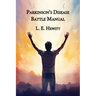 Parkinson's Disease Battle Manual