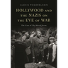 Hollywood and the Nazis on the Eve of War: The Case of the Mortal Storm