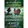 Seeking the Kidnapped Child