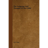 The Language and Thought of the Child
