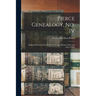 Pierce Genealogy, no. IV: Being the Record of the Posterity of Capt. Michael, John and Capt. Willia