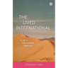 The Lived International: A Life in International Relations