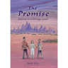 The Promise: Journey to a Strange Land