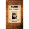 LEON EVERETTE, The Good, The Bad, and The Blessed