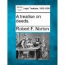 A treatise on deeds.