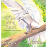 Who Are You?: A Children's Book On Identity in Christ