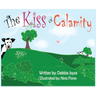 The Kiss of Calamity