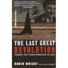 The Last Great Revolution: Turmoil and Transformation in Iran