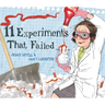 11 Experiments That Failed
