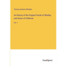 An History of the Original Parish of Whalley and Honor of Clitheroe: Vol. 1