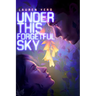 Under This Forgetful Sky