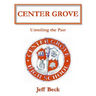 Center Grove: Unveiling the Past