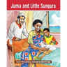 Juma and Little Sungura: The Tanzania Juma Stories