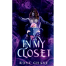 In My Closet