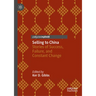 Selling to China: Stories of Success, Failure, and Constant Change