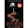 The Spy Within - Special Edition: Book 1 of Tame Series