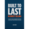 Built to Last in Direct Selling: The Systems, Culture, and Leadership Frameworks That Combine Legacy Principles With Modern-Day Exectution