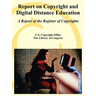Report on Copyright and Digital Distance Education: A Report of the Register of Copyrights