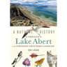 A Natural History of Oregon's Lake Abert in the Northwest Great Basin Landscape
