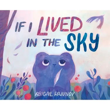 If I Lived in the Sky