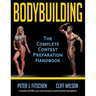 Bodybuilding: The Complete Contest Preparation Handbook