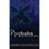 Phantastes: A Faerie Romance for Men and Women
