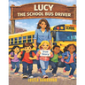 Lucy the School Bus Driver: Fun and Friendship on the Field