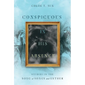 Conspicuous in His Absence: Studies in the Song of Songs and Esther