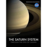 The Saturn System Through The Eyes Of Cassini